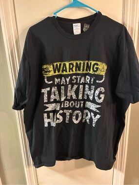Black Short Sleeve T-Shirt Warning May Start Talking About History Size XXL